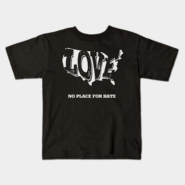 No Place for Hate Kids T-Shirt by cherylfrancis
